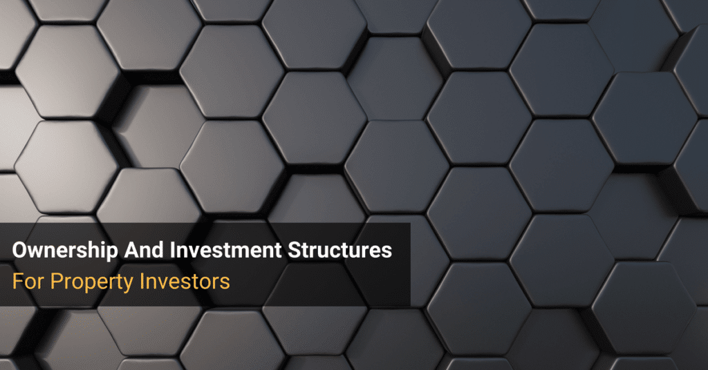 Property Investment Structures