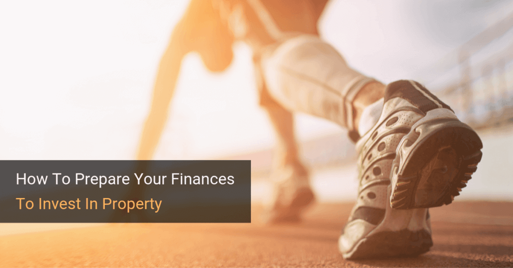 Prepare Finances For Property Investment